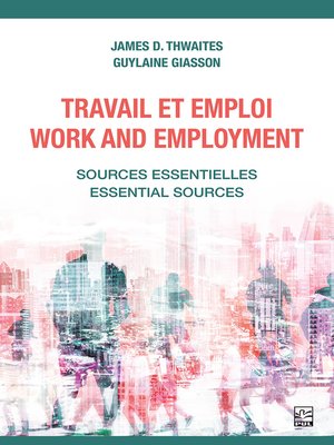 cover image of Travail et emploi / Work and Employment